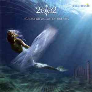 2002  - Across An Ocean Of Dreams download flac mp3
