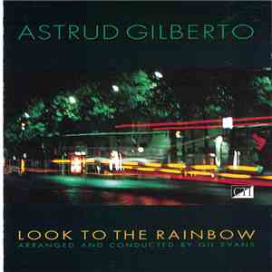 Astrud Gilberto - Look To The Rainbow download flac mp3