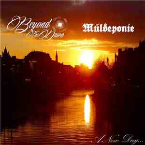 Beyond The Dawn / Müldeponie - A New Day... download flac mp3
