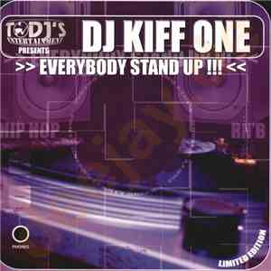 Dj Kiff One - Everybody Stand Up!!! download flac mp3