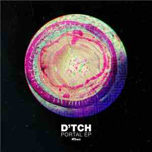D'TCH - Portal EP download flac mp3