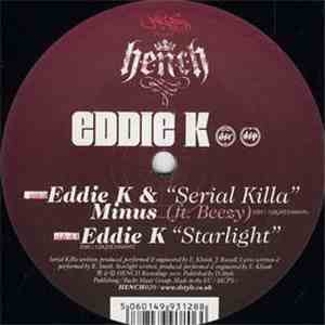 Eddie K  - Serial Killa / Starlight download flac mp3