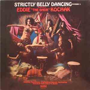 Eddie "The Sheik" Kochak - Strictly Belly Dancing (Ya Habibi #2) download flac mp3