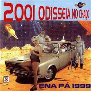 Ena Pá 2000 - 2001 Odisseia No Chaço download flac mp3