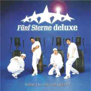 Fünf Sterne Deluxe - Willst Du Mit Mir Geh'n? download flac mp3