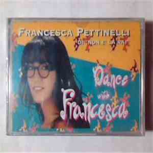 Francesca Pettinelli - Dance With Francesca download flac mp3