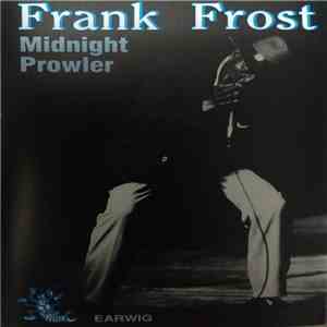 Frank Frost - Midnight Prowler download flac mp3