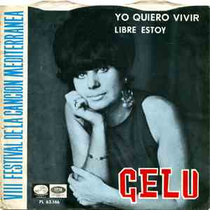 Gelu - Yo Quiero Vivir / Libre Estoy download flac mp3