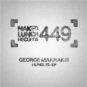 George Makrakis - Humbled EP download flac mp3