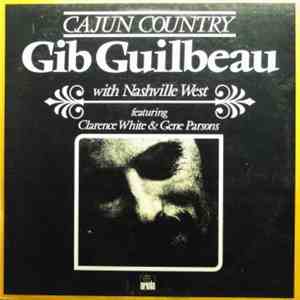 Gib Guilbeau With Nashville West - Cajun Country download flac mp3