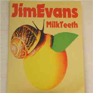 Jim Evans  - Milk Teeth download flac mp3