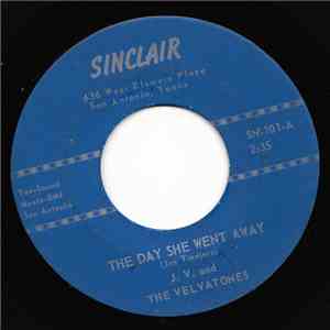 J.V. & The Velvatones - The Day She Went Away download flac mp3