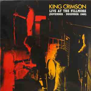 King Crimson - Live At The Fillmore (November - December 1969) download flac mp3