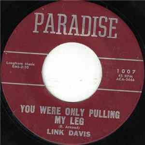 Link Davis - You Were Only Pulling My Leg download flac mp3