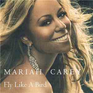 Mariah Carey - Fly Like A Bird download flac mp3
