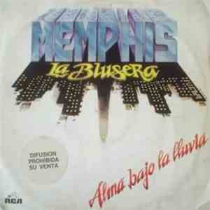 Memphis La Blusera - Alma Bajo La Lluvia download flac mp3