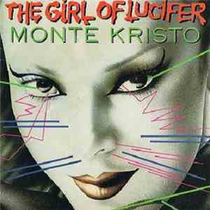 Monte Kristo - The Girl Of Lucifer download flac mp3