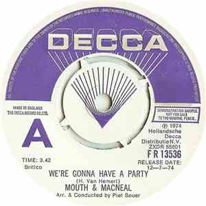 Mouth & MacNeal - We're Gonna Have A Party download flac mp3