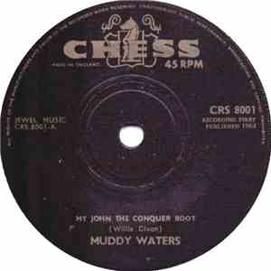 Muddy Waters - My John The Conquer Root / Short Dress Woman download flac mp3