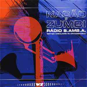 Nação Zumbi - Radio S.AMB.A. flac mp3 download
