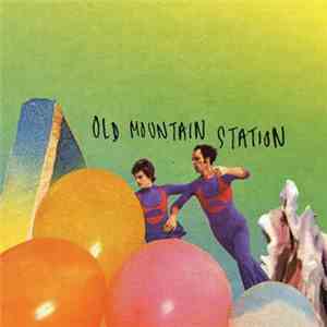 Old Mountain Station - Old Mountain Station download flac mp3