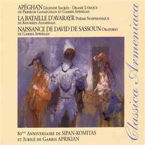 Parsegh Ganatchian Et Garbis Aprikian / Kourken Alemshah / Garbis Aprikian - Classica Armeniaca download flac mp3