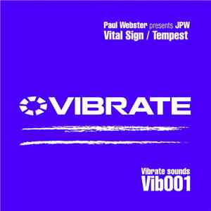 Paul Webster  Presents JPW - Vital Sign / Tempest download flac mp3