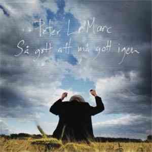 Peter LeMarc - Så Gott Att Må Gott Igen download flac mp3
