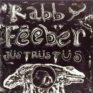 Rabby Feeber - Justrustus download flac mp3