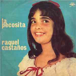 Raquel Castaños - La Pecosita download flac mp3