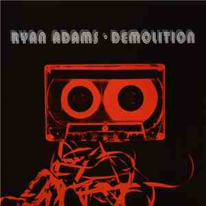 Ryan Adams - Demolition download flac mp3