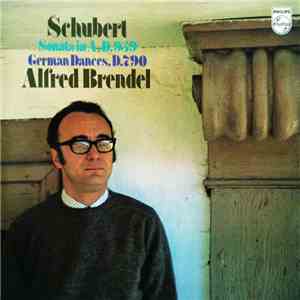 Schubert – Alfred Brendel - Sonata In A, D.959 – German Dances, D.790 download flac mp3