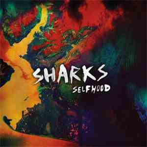 Sharks  - Selfhood download flac mp3