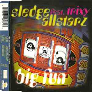 Sledge Allstarz Feat. Trixy - Big Fun download flac mp3
