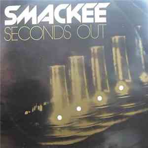 Smackee - Seconds Out download flac mp3
