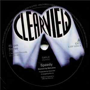Speedy (Backed by Melodios), Bojey (Backed by Mytosis) - Smile / Feel No Way download flac mp3