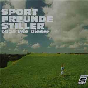 Sportfreunde Stiller - Tage Wie Dieser download flac mp3