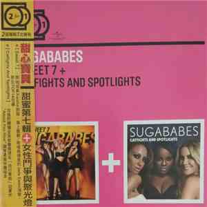 Sugababes = 甜心寶貝 - Sweet 7 + Catfights And Spotlights = 甜蜜第七輯 + 女性鬥爭與聚光燈 download flac mp3