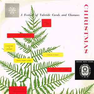 The Sinfonia Of London And The Hampstead Choir , Conducted By Martindale Sidwell - Christmas: A Festival Of Yuletide Carols And Choruses download flac mp3