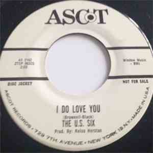 The U.S. Six - I Do Love You download flac mp3