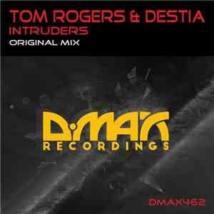 Tom Rogers  & Destia - Intruders download flac mp3