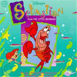 Various - Disney's Sebastian From The Little Mermaid flac mp3 download