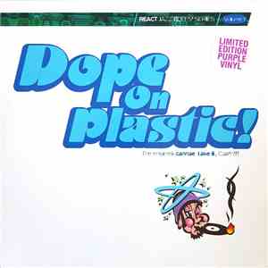 Various - Dope On Plastic! download flac mp3