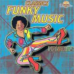 Various - Funky Music Classics Volume 2 download flac mp3