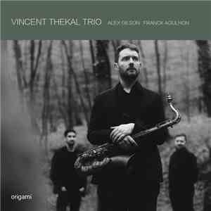 Vincent Thekal Trio - Origami download flac mp3