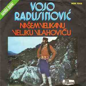 Vojo Radusinović - Našem Velikanu Veljku Vlahoviću download flac mp3