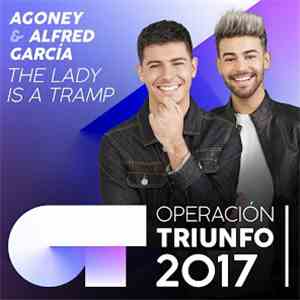 Agoney & Alfred García - The Lady Is A Tramp (Operación Triunfo 2017) download flac mp3