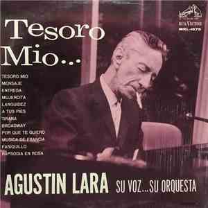 Agustin Lara - Tesoro Mío... download flac mp3