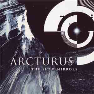 Arcturus  - The Sham Mirrors download flac mp3