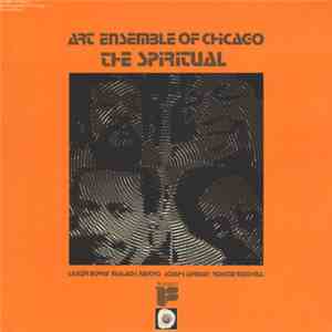 Art Ensemble Of Chicago - The Spiritual download flac mp3